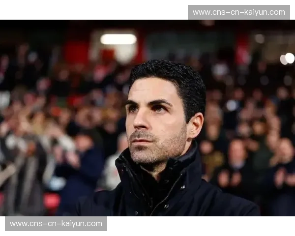 阿尔特塔谈全胜晋级：阵容深度与战术纪律成关键